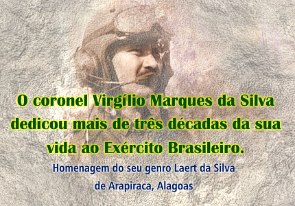 Homenagem ao Coronel Virgílio Marques da Silva